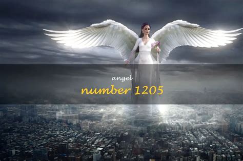 Angel Number 1205 Meaning & Symbolism